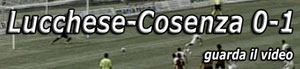 Video: Lucchese-Cosenza 0-1